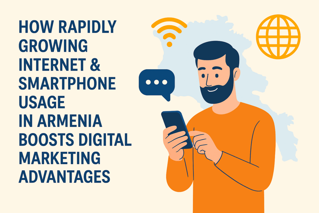 Unlocking Success: How Armenia’s Booming Digital Marketing Scene Can Propel Your Business 2 Armenia being promoted through digital platforms and global marketing